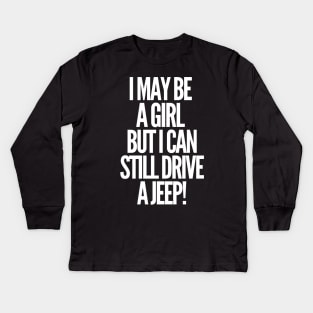 Never underestimate a jeep girl! Kids Long Sleeve T-Shirt